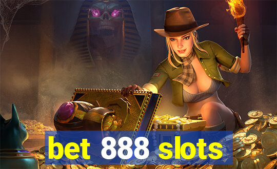 bet 888 slots